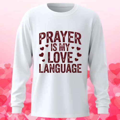 Prayer Is My Love Language