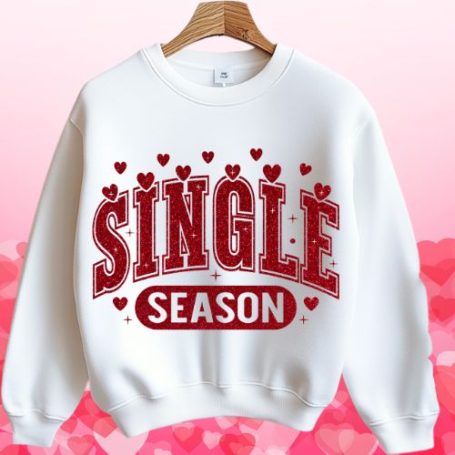 Valentine Sweatshirt Bundle-Still Single