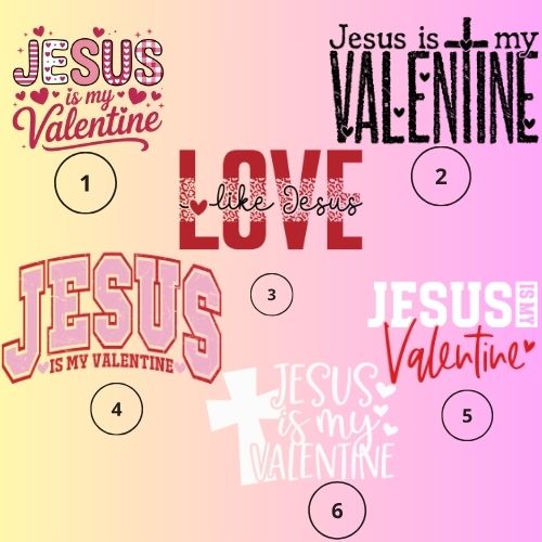Jesus Is My Valentine