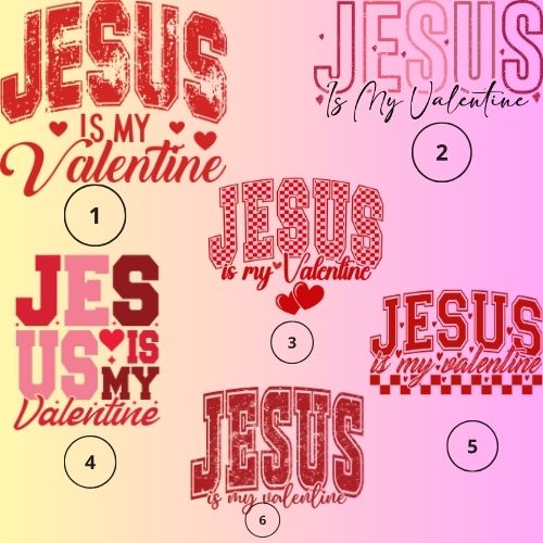 Jesus Is My Valentine (2)