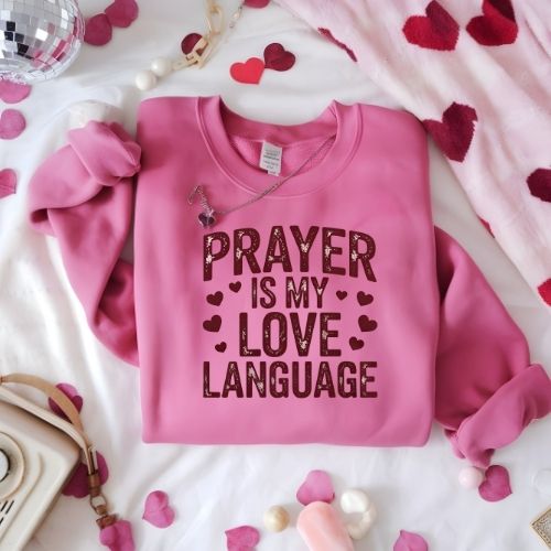 Prayer Is My Love Language
